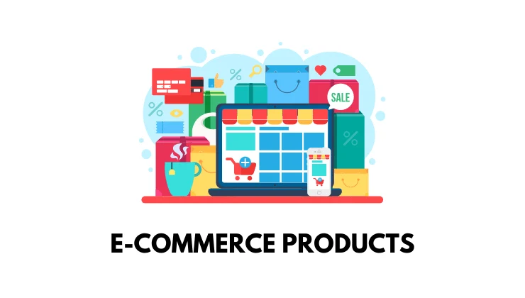Sell Your E-commerce Products